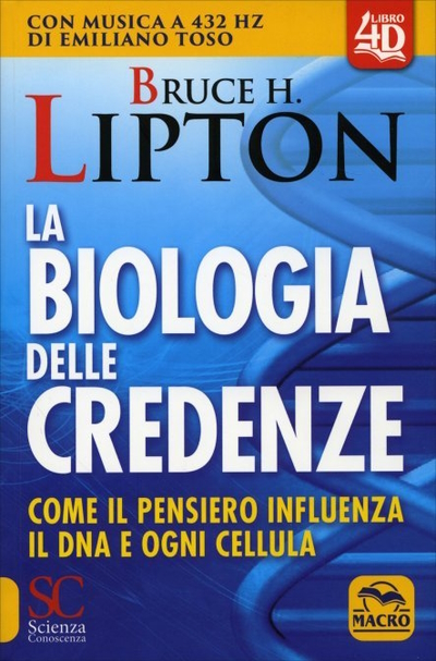 Bruce Lipton, La biologia delle credenze. In Veneto, seminari Reiki tra Padova, Vicenza, Treviso, Venezia, Verona, Bassano del Grappa, Rovigo e Belluno