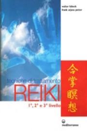 Tecniche di Trattamento Reiki, libro di Walter Lübeck, Frank Arjava Petter